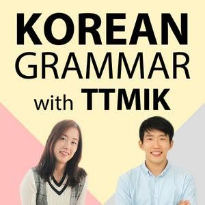 Listen to Talk To Me In Korean - Core Grammar Lessons Only in the App