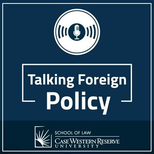 Listen to Talking Foreign Policy in the App