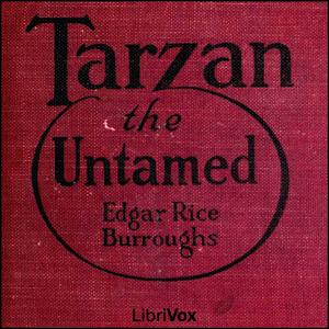 Tarzan the Untamed by Edgar Rice Burroughs (1875 - 1950)