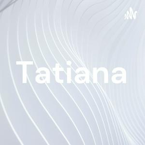 Tatiana