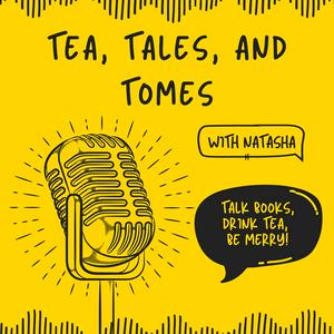 Tea, Tales, and Tomes