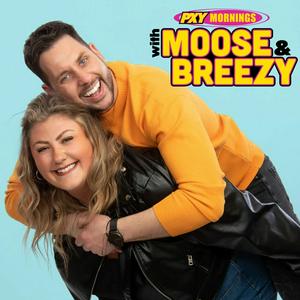 PXY Mornings with Moose and Breezy