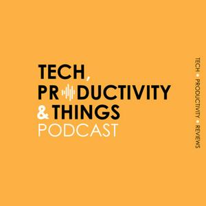 Listen to Tech, Productivity and Things in the App