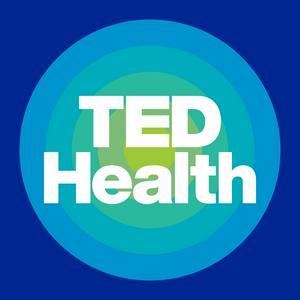 Listen to TED Health in the App