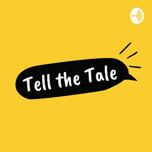 Tell the Tale