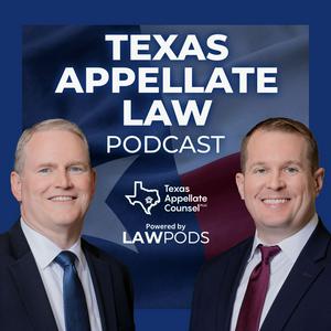 Texas Appellate Law Podcast