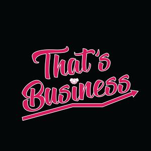 That's Business