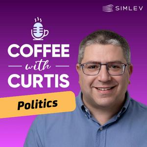 Coffee with Curtis Politics
