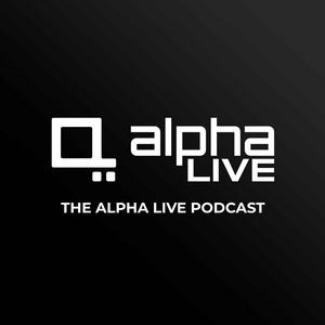 The Alpha Live Podcast