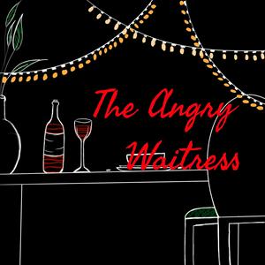 The Angry Waitress