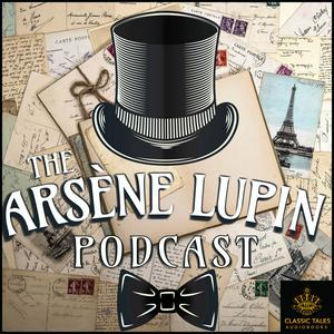 Listen to The Arsène Lupin Podcast in the App