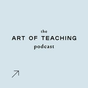 Listen to The Art of Teaching in the App