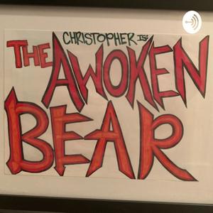 The Awoken Bear