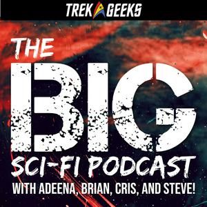 Listen to The BIG Sci-Fi Podcast in the App