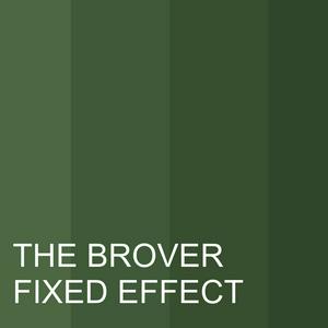 The Brover Fixed Effect