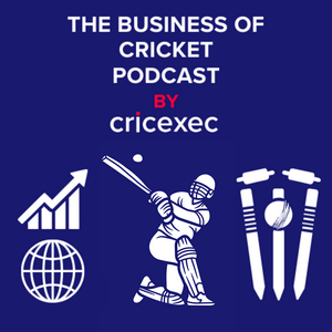 Listen to The Business of Cricket by cricexec in the App