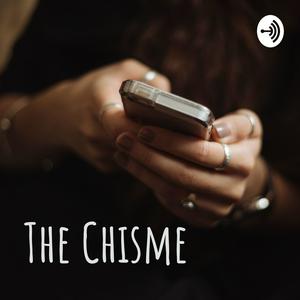 The Chisme