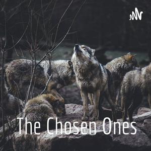 The Chosen Ones