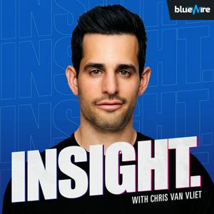 Listen to Insight with Chris Van Vliet in the App