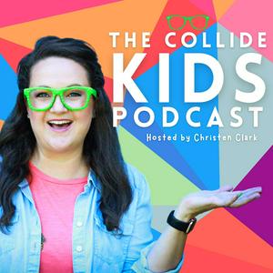 The Collide Kids Podcast | Kid-Friendly Christian Interviews About Faith, Careers, and Family Fun