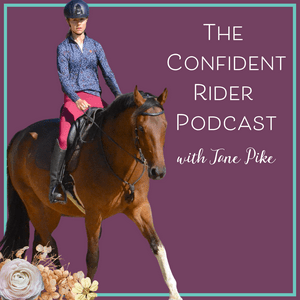 Listen to The Confident Rider Podcast in the App