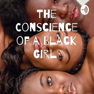 The Conscience of a Black Girl