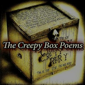 The Creepy Box Poems
