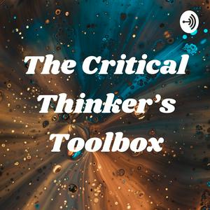 The Critical Thinker's Toolbox