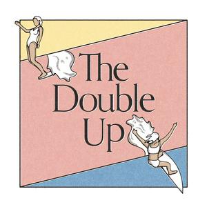 Listen to The Double-Up in the App