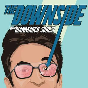 Listen to The Downside with Gianmarco Soresi in the App