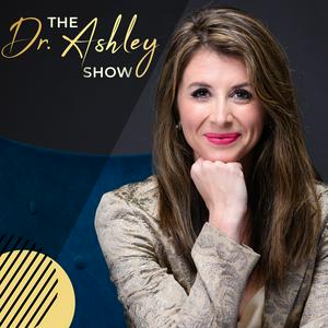 Listen to The Dr. Ashley Show in the App