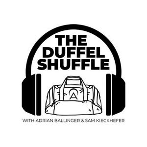 Listen to The Duffel Shuffle Podcast in the App