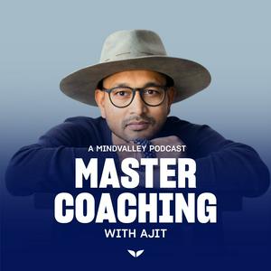 Master Coaching with Ajit