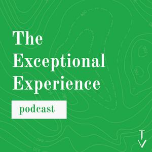The Exceptional Experience