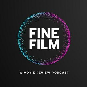 The Fine Film Podcast