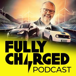 Listen to The Fully Charged Podcast in the App