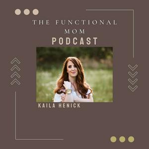 The Functional Mom