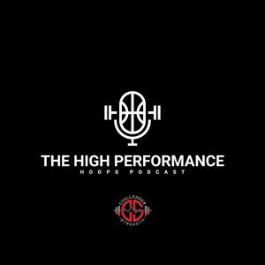The High Performance Hoops Podcast