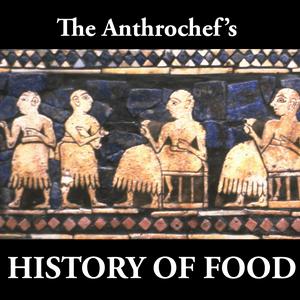 Listen to THE HISTORY OF FOOD in the App