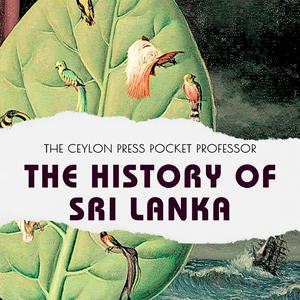 Listen to The History of Sri Lanka in the App