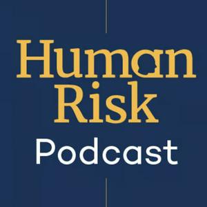 Listen to The Human Risk Podcast in the App