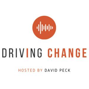Listen to The Impact Series: Driving Change hosted by David Peck in the App