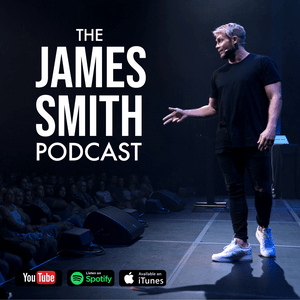 Listen to The James Smith Podcast in the App