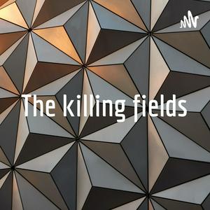 The killing fields