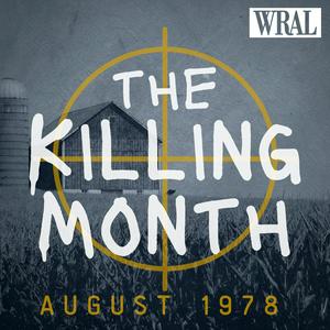 Listen to The Killing Month August 1978 in the App