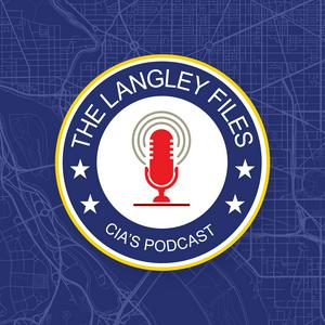 Listen to The Langley Files: CIA's Podcast in the App