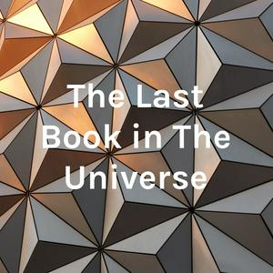The Last Book in The Universe
