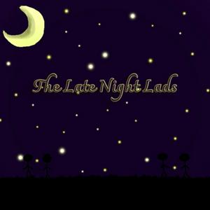 The Late Night Lads