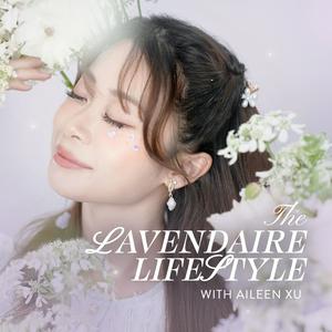 The Lavendaire Lifestyle