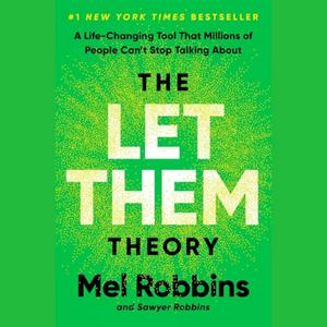 Listen to The Let Them Theory by Mel Robbins in the App